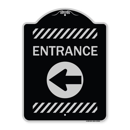 Signmission Entrance Left Arrow Heavy-Gauge Aluminum Architectural Sign, 24" H, BS-1824-23964 A-DES-BS-1824-23964